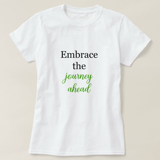 T-shirt Avancer dans l'esprit de motivation (Design devant)