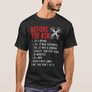 T-shirt Avant de demander la conception de drone