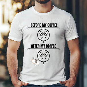 T-shirt Avant l'humeur du café - Drôle Matin Design