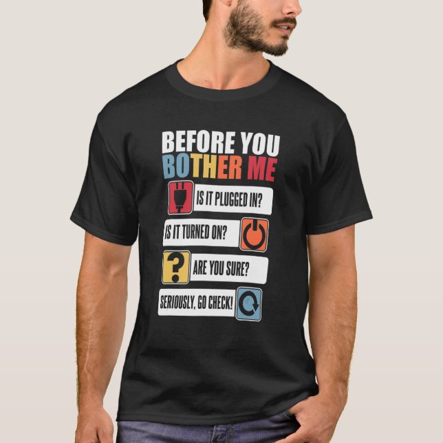 T-shirt Avant que vous ne me déconcertez administrateur ad (Devant)