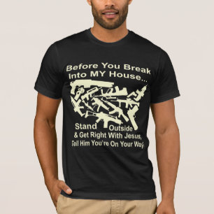 T-shirt Avant que vous ne tombiez dans ma maison Ayez rais