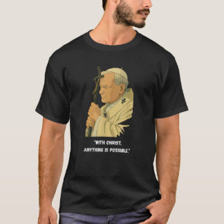 T-shirt Avec Christ Tout Est Possible Catholique John Pau