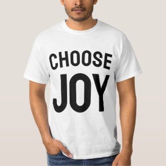 T-shirt avec citation inspirante « Choisissez la j