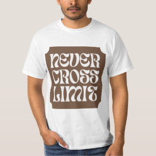T-shirt avec citation inspirante « Ne dépassez jam