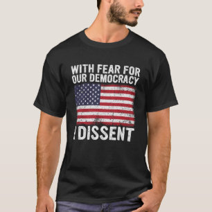 T-shirt avec crainte pour notre démocratie je suis en désa