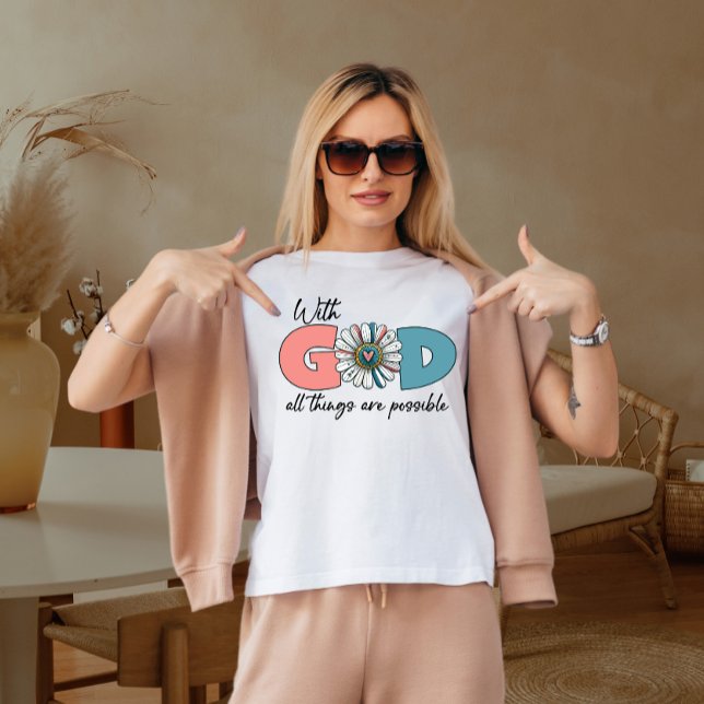 T-shirt Avec Dieu Tout est possible (Créateur téléchargé)