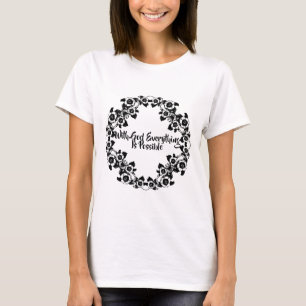 T-shirt Avec Dieu, Tout Est Possible Citations Bibliques