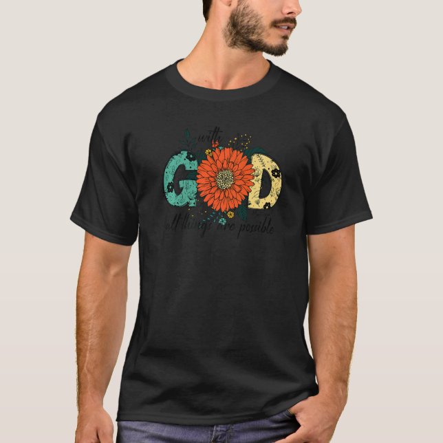 T-shirt Avec Dieu Toutes Choses Sont Possibles Femme Inspi (Devant)