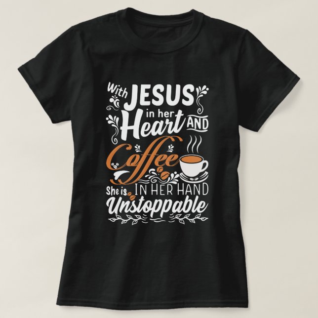 T-shirt Avec Jésus dans son coeur | Drôle Christian Coffee (Design devant)