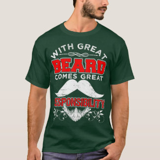 T-shirt Avec La Grande Barbe Vient Grande Responsabilité