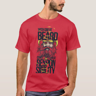 T-shirt Avec la grande barbe vient une grande responsabili