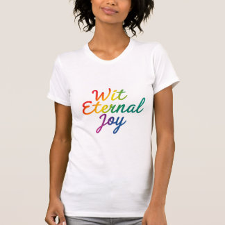 T-shirt Avec la joie éternelle - Arc-en-ciel