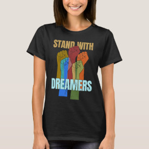 T-shirt Avec Le Soutien Des Rêveurs DACA Nous Immenons Tou