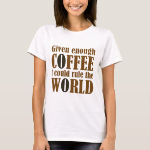 T-shirt Avec Suffisamment De Café Je Pourrais Diriger Le M