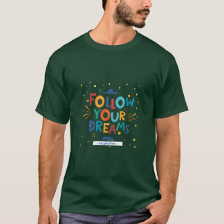T-shirt avec typographie inspirante « Suivez vos r