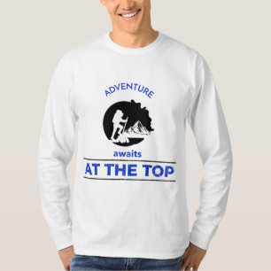 T-shirt Aventure Randonnée, Adventure Await at the Top