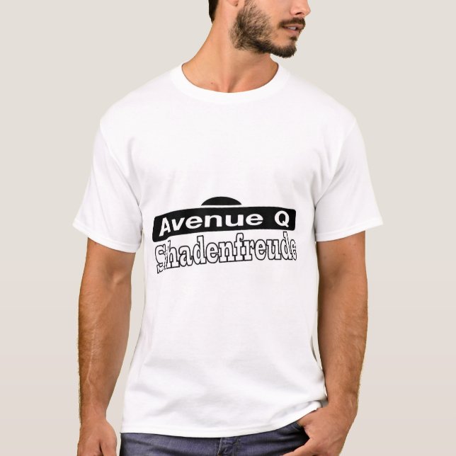 T-shirt Avenue Q- Schadenfreude (Devant)