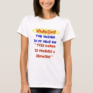 T-SHIRT AVERTIR LES VOIX DANS MA TÊTE DIT