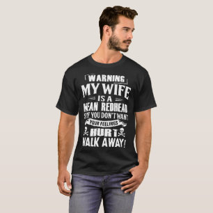 T-shirt avertir ma femme est une rousse méchante donc si 