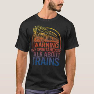T-shirt Avertissement À propos des trains Ingénieur de tra