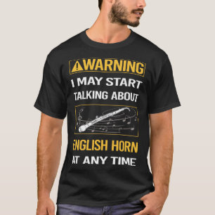 T-shirt Avertissement amusant Anglais Horn Cor Anglais