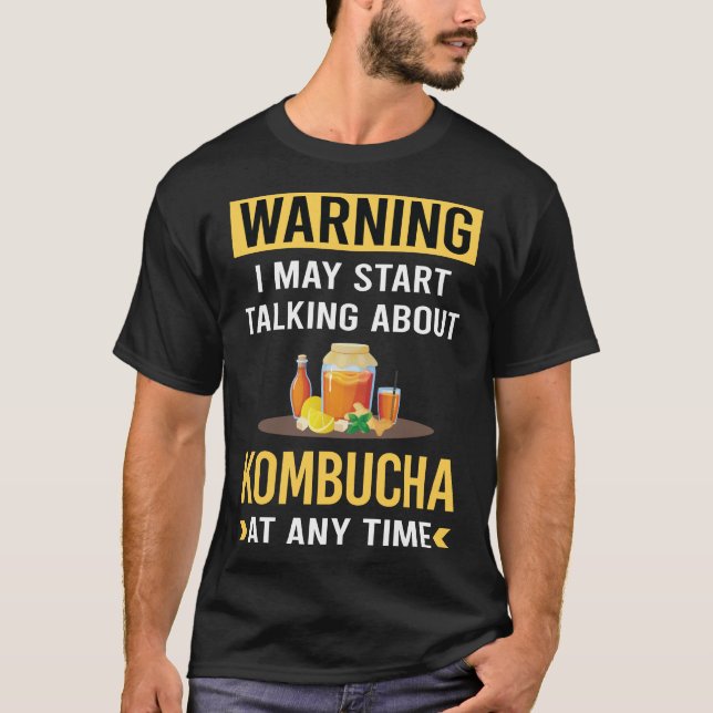 T-shirt Avertissement amusant Kombucha Booch (Devant)