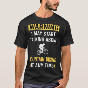 T-shirt Avertissement amusant VTT Mountain Biking