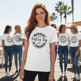 T-shirt Avertissement Besties Voyage en cours Noir sur Bla