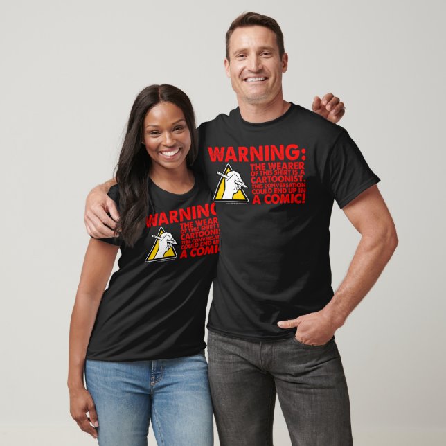 T-shirt Avertissement caricaturiste ! (Unisexe)