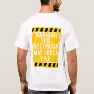 T-shirt Avertissement Cet Électricien Peut Vous Choquer Li