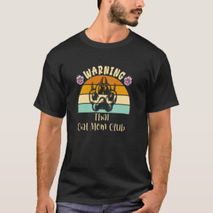T-shirt Avertissement Club des mamans de chats thaïlandais