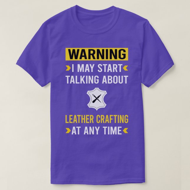 T-shirt Avertissement Cuir Artisanat Cuir Leathercraft (Design devant)