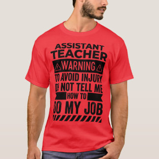 T-shirt Avertissement de l'enseignant adjoint
