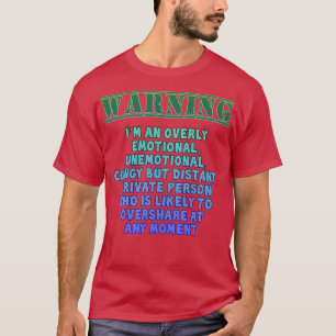 T-shirt Avertissement de personnalité