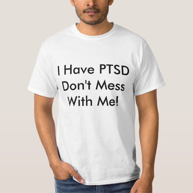 T-shirt Avertissement de PTSD (Devant)
