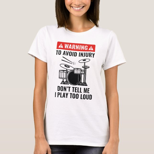 T-shirt Avertissement de tambour (Devant)