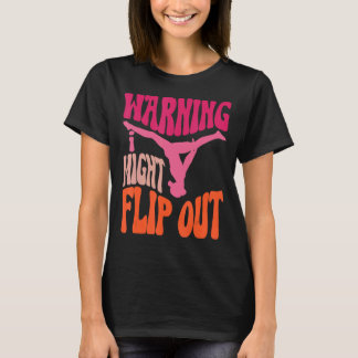 T-shirt Avertissement de tenue gymnastique Je pourrais tom