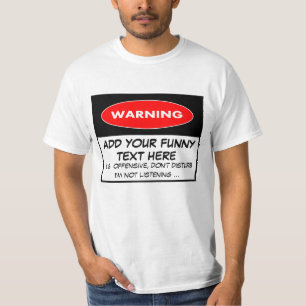T-shirt Avertissement drôle