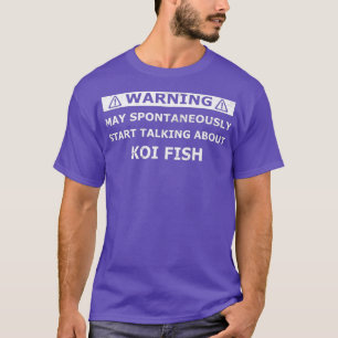 T-shirt Avertissement drôle amoureux KOI collectionneur pr