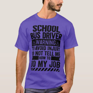 T-shirt Avertissement du conducteur de bus scolaire