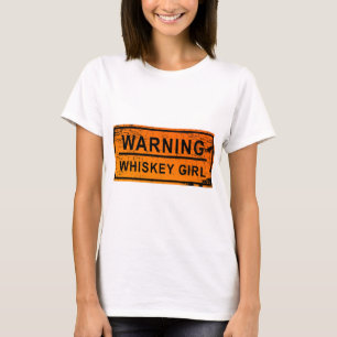 T-shirt Avertissement - fille de whiskey