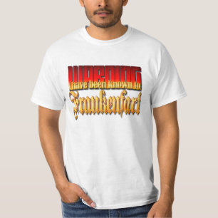 T-shirt Avertissement Frankenfart