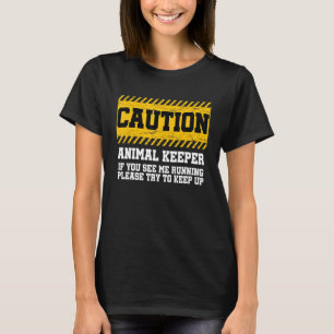 T-shirt Avertissement Gardien D'Animal Si Vous Me Voyez Ex