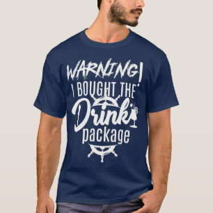 T-shirt Avertissement j'ai acheté le paquet boisson