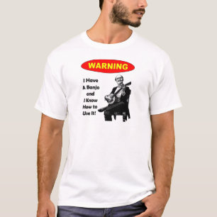 T-shirt Avertissement ! J'ai un banjo et je sais