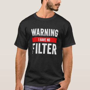 T-shirt Avertissement Je n'ai pas d'instruction filtre att