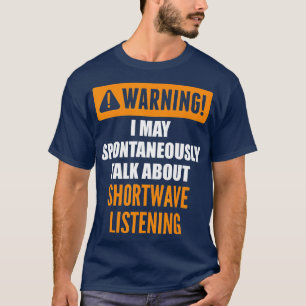 T-shirt Avertissement Je Peux Parler Spontanément De Short