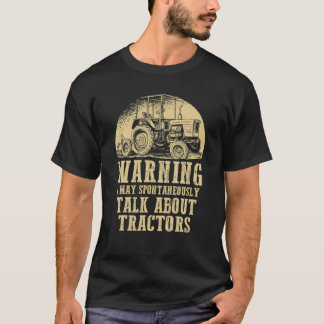T-shirt Avertissement Je Peux Parler Spontanément De Tract