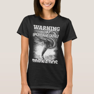 T-shirt Avertissement Je Peux Parler Spontanément Des Torn