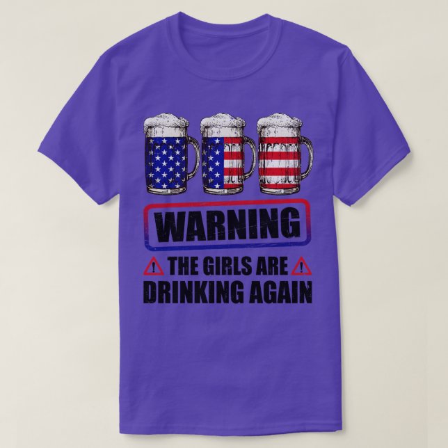 T-shirt Avertissement Les Filles Boivent 4 juillet (Design devant)
